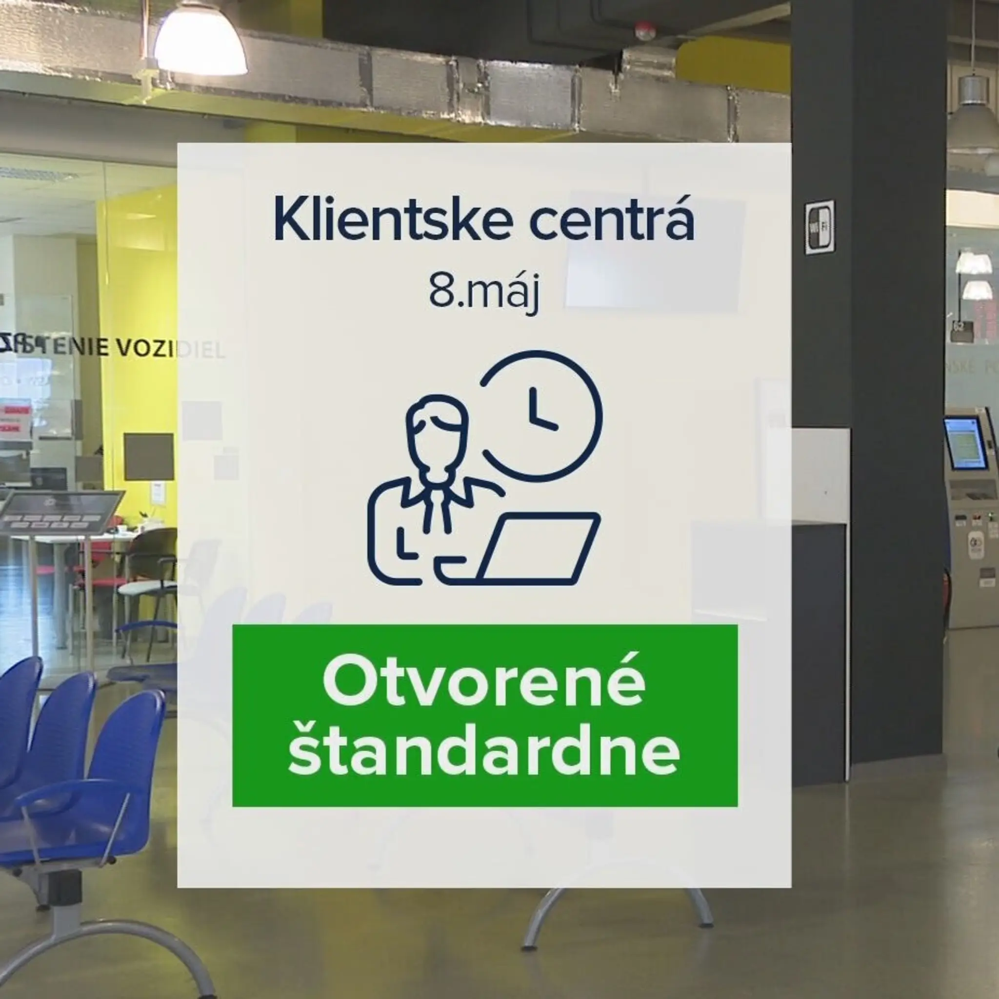 Klientske centrá - 8. máj