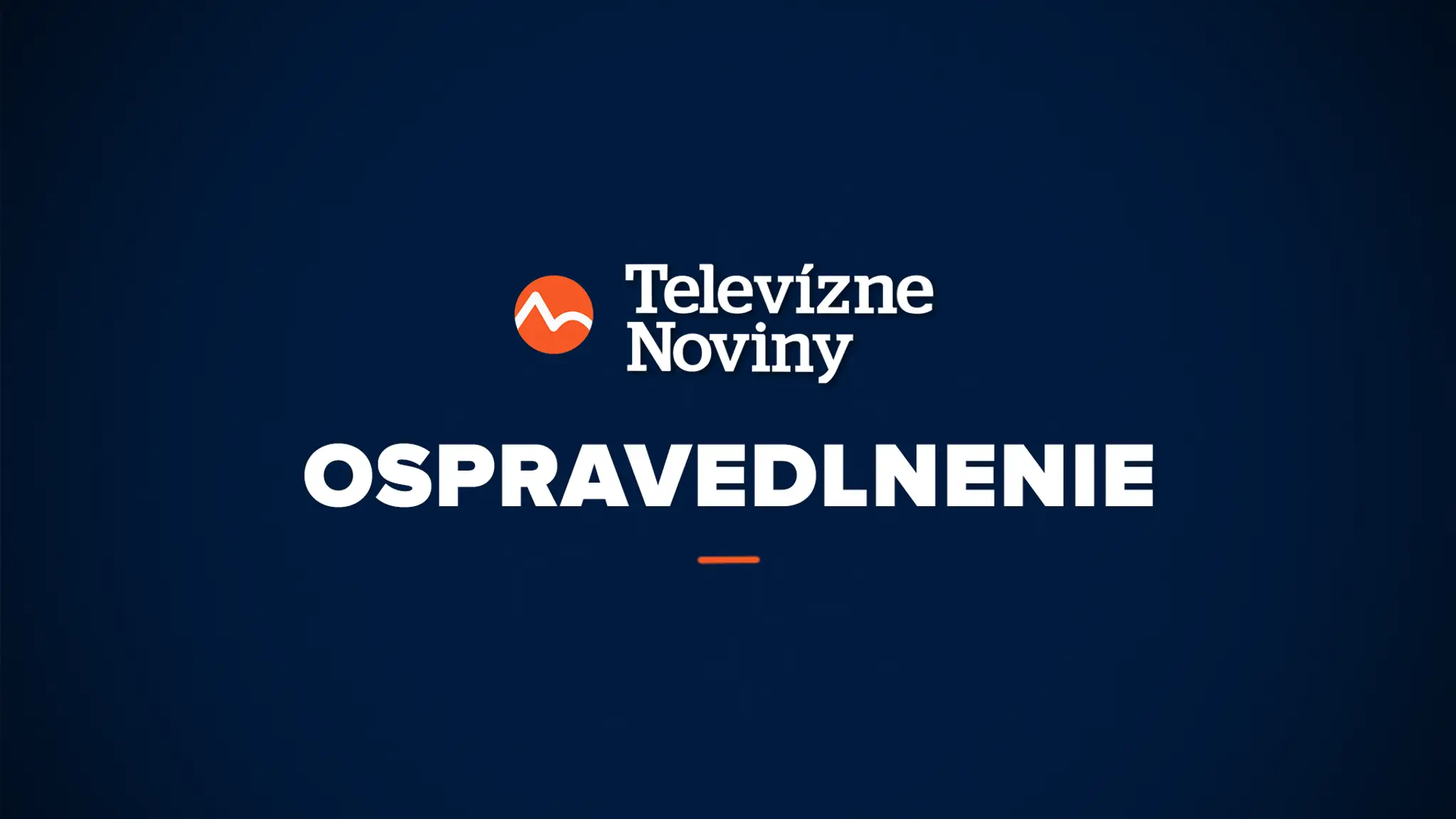Ospravedlnenie.