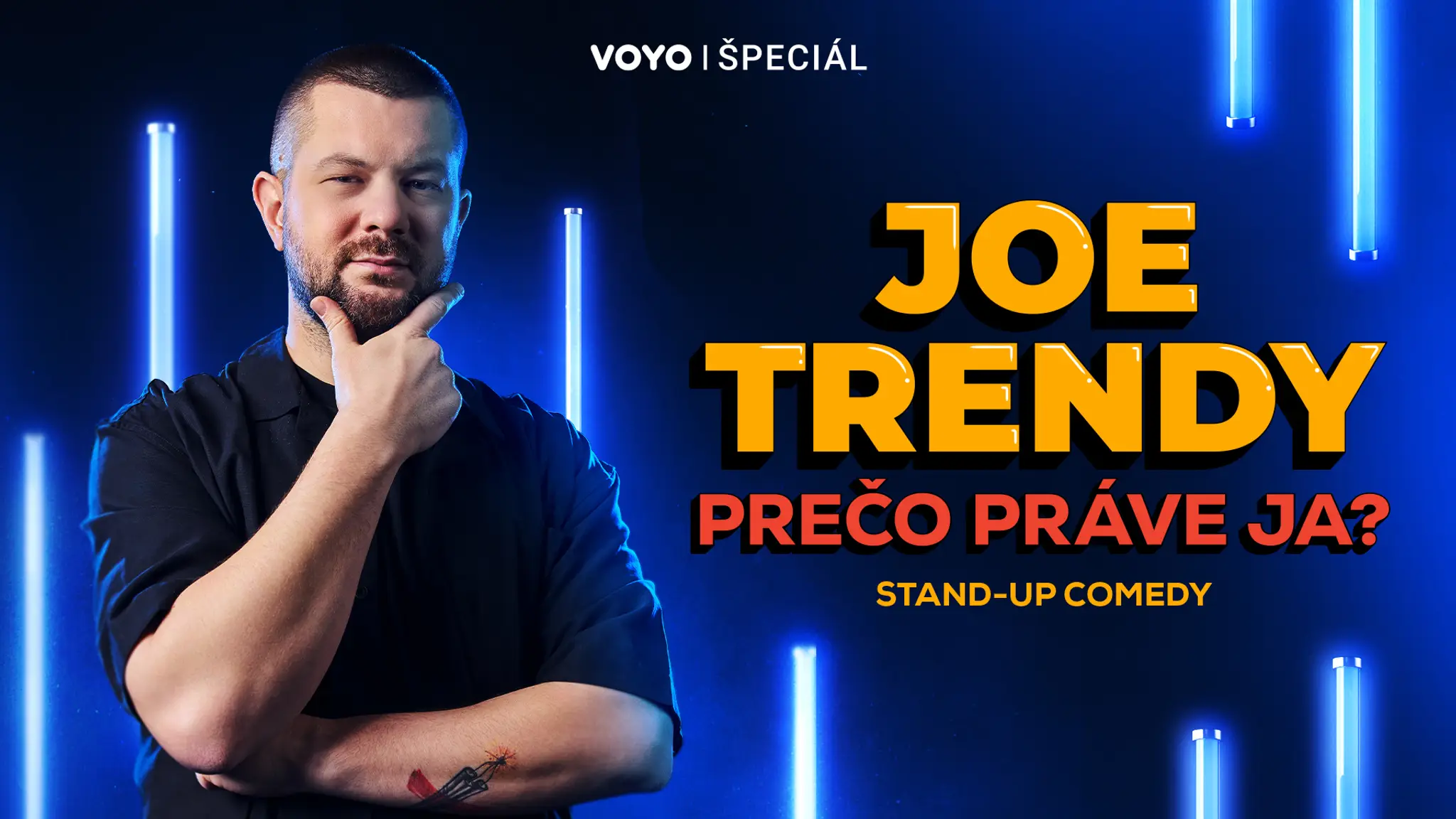 Joe Trendy: Prečo práve ja?