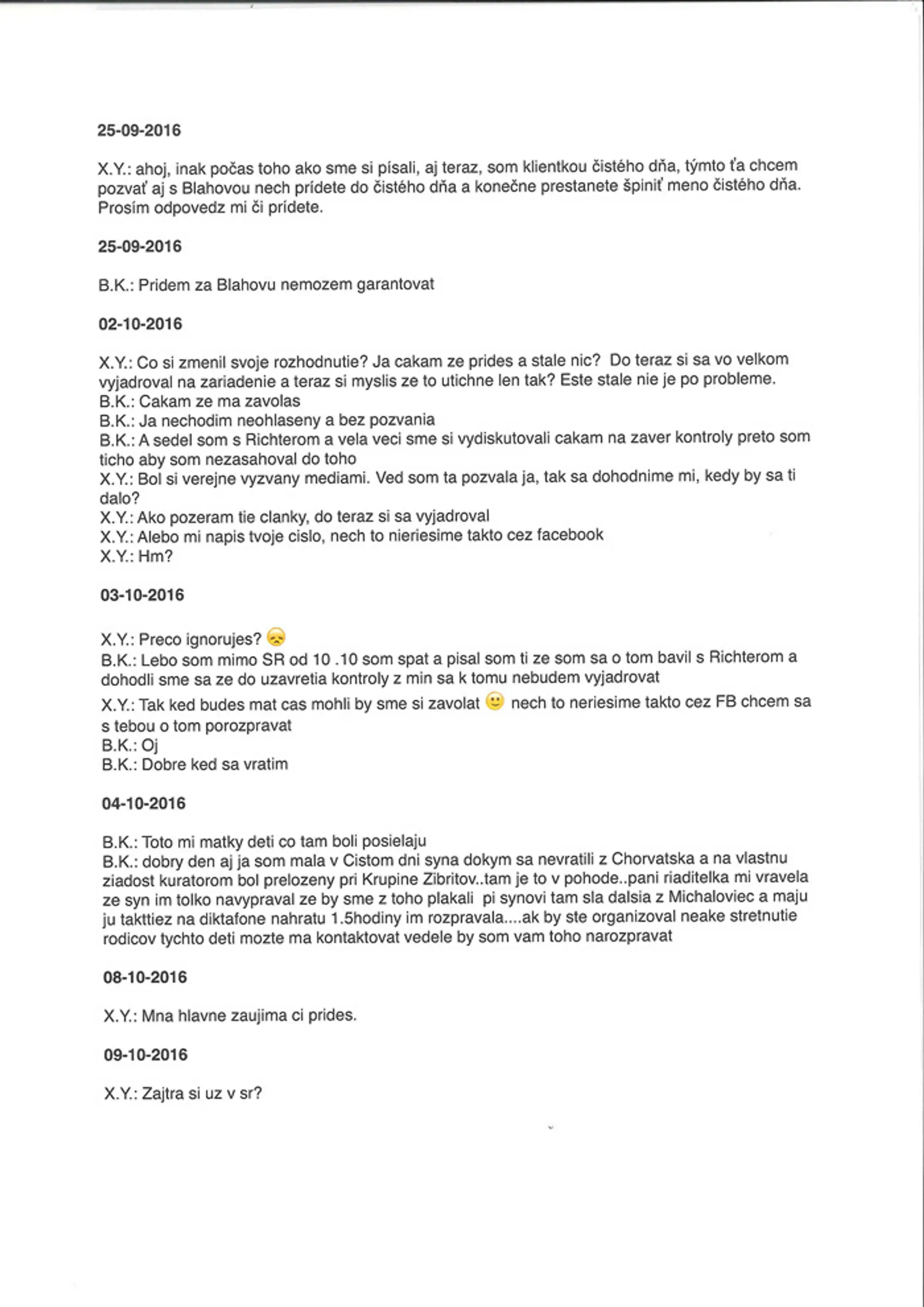 Komunikácia Borisa Kollára s klientkou Čistého dňa. (4. časť)