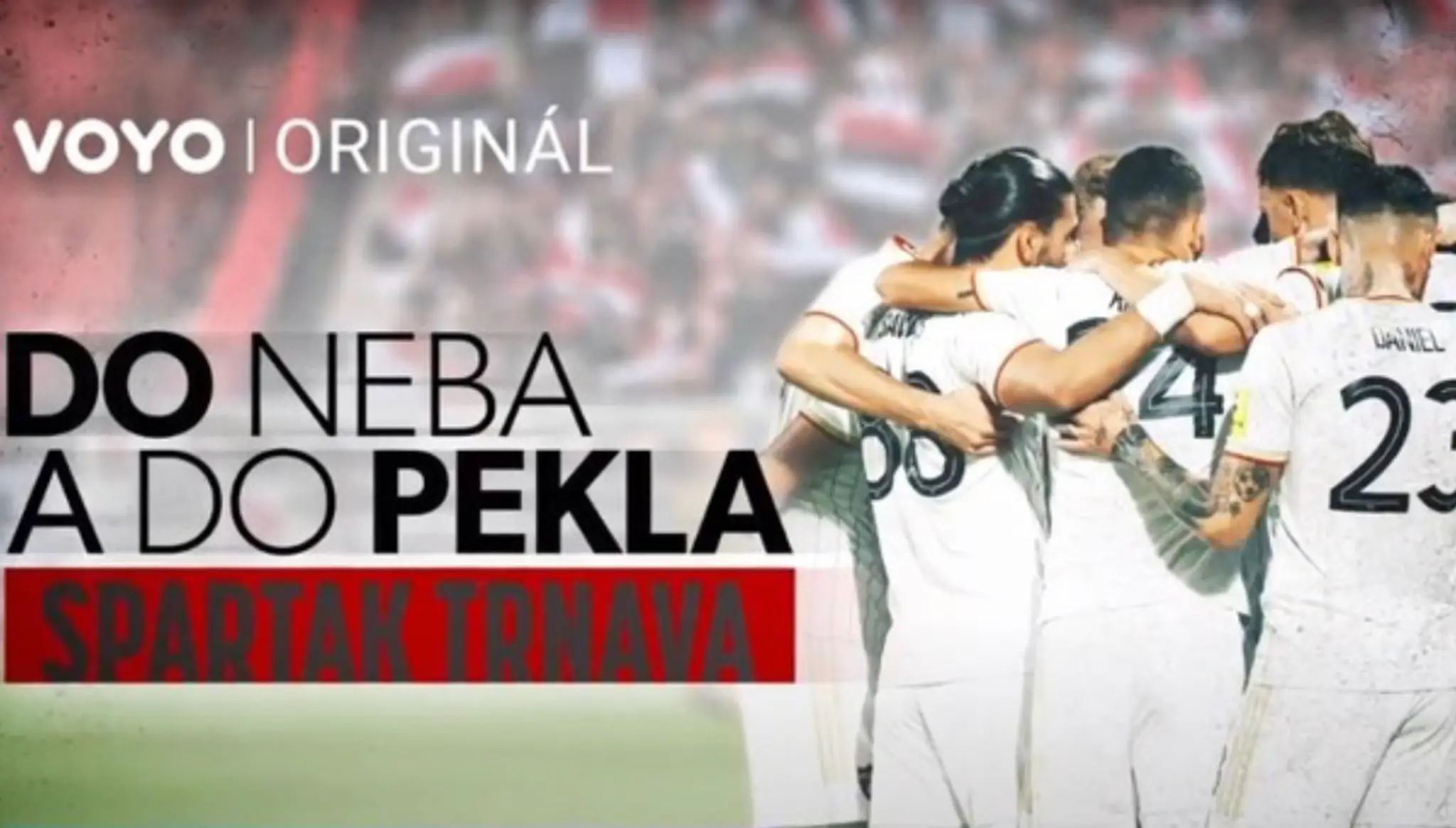 Do neba a do pekla: Spartak Trnava
