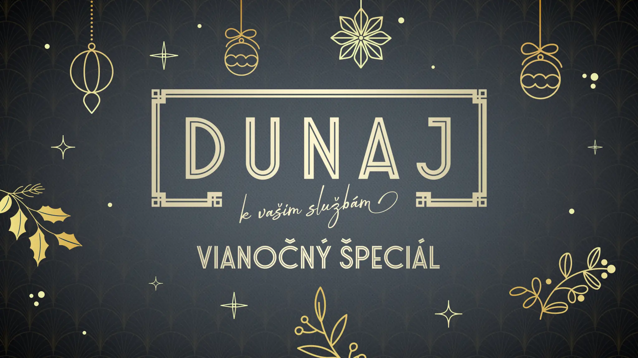Dunaj, k vašim službám