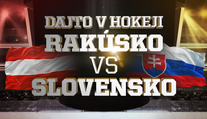 Dajto v hokeji: Pozrite si prípravný dvojzápas Slovensko - Rakúsko