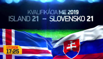 Dajto odvysiela kvalifikačný zápas Island U21 - Slovensko U21