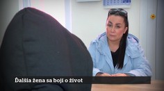 59. epizóda | 5. 8. 2026 | Ďalšia žena sa bojí o život