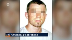 Obvinení po 21 rokoch