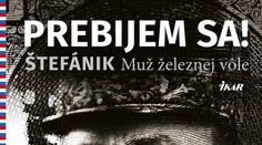 Po takmer 100 rokoch vychádza komplexný román o Štefánikovi