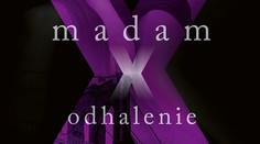 Šteklivý a erotický príbeh Madam X pokračuje