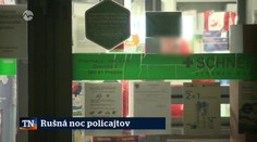 Rušná noc policajtov