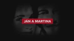 Televízia Markíza pripravila dokument o vražde Jána a Martiny. Pozreli si ho aj ich rodičia