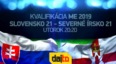 Dajto odvysiela kvalifikačný zápas Slovensko U21 - Severné Írsko U21