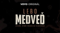 Zviera, ktoré rozdelilo Slovensko. Voyo prinesie novú výnimočnú dokumentárnu sériu Lebo medveď