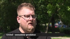 53. epizóda | 24. 6. 2026 | Učiteľ - sexuálny predátor