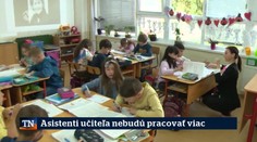 Asistenti učiteľa nebudú pracovať viac