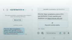 Ďalší trik podvodníkov. V SMS správach sa vydávajú za políciu a vymáhajú nezaplatené pokuty
