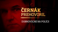 Černák bol najhľadanejším zločincom. Keď sa prihlásil, prednejšie bolo pečivo