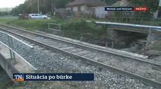 Podmyté koľaje opravili, prejazdná je aj dôležitá cesta. Na Horehroní aj na Spiši počítajú škody po prietrži mračien