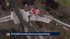 Položili konštrukciu premostenia