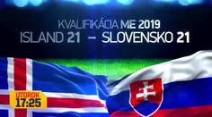 Dajto odvysiela kvalifikačný zápas Island U21 - Slovensko U21