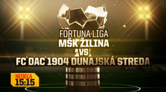 Dajto odvysiela zápas MŠK Žilina – DAC Dunajská Streda