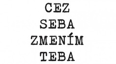 Ako môžete zmeniť ľudí naokolo?