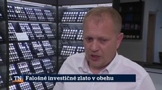 Falošné investičné zlato v obehu