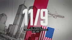 26. epizóda | 11. 9. 2026 | 25. výročie teroristických útokov na USA