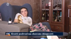 Krutý podvod na chorom chlapcovi