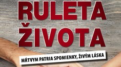 Ruleta života Tomáša Dubovca