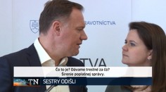 Minister Čislák podáva na sestry trestné oznámenie. Ani poriadne nevedel, za čo