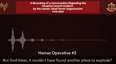 „Bože, nemohlo to vybuchnúť na inom mieste?“ Izrael tvrdí, že odpočul rozhovor členov Hamasu po explózii nemocnice