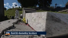 Zničili desiatky hrobov