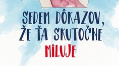 Sedem dôkazov, že ťa skutočne miluje