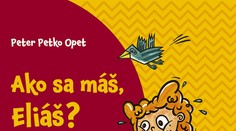 Veselý prvák Eliáš má super pani učiteľku, ale najviac sa teší na prestávky