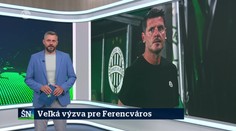 Veľká výzva pre Ferencváros