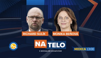 Hosťami relácie Na telo budú Richard Sulík a Monika Beňová. Horúce témy sľubujú ostrý duel