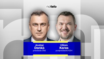 Hosťami Na telo boli Andrej Danko a Viliam Karas