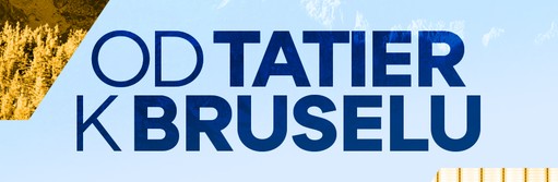 Od Tatier k Bruselu