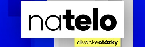 Na telo divácke otázky