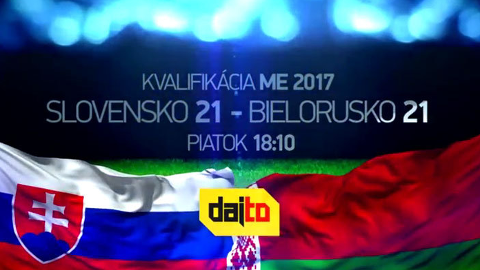 Slovensko U21 - Bielorusko U21