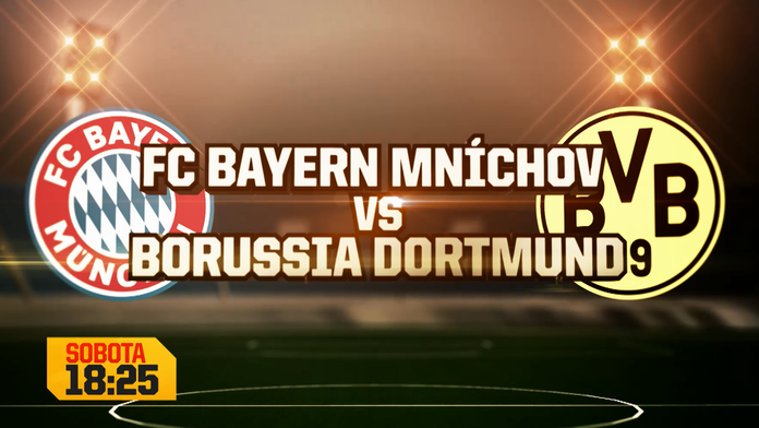 Bayern Mníchov – Borussia Dortmund