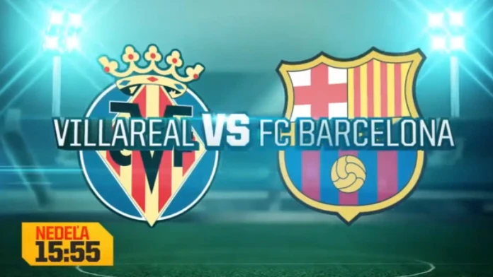Villarreal – FC Barcelona