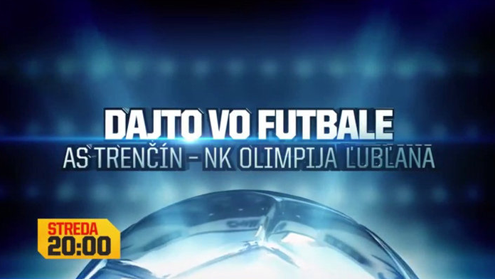 AS Trenčín - NK Olimpija Ľubľana