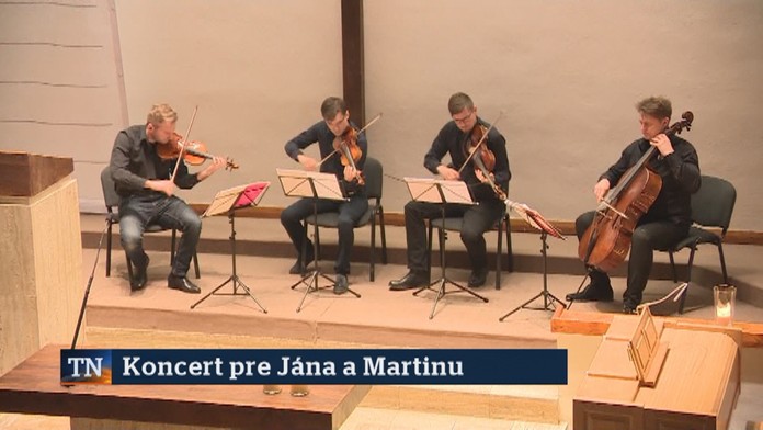Koncert pre Jána a Martinu.