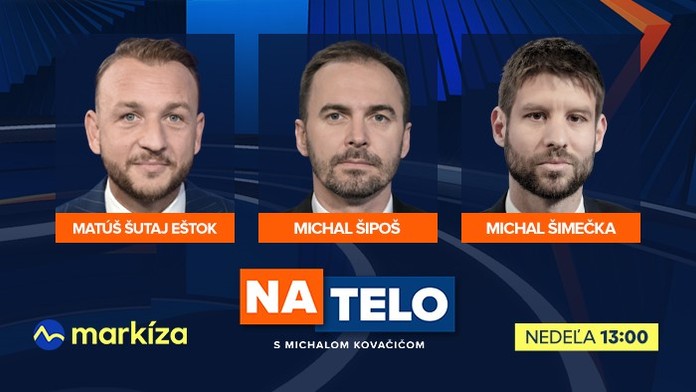 Michal Šipoš, Matúš Šutaj Eštók a Michal Šimečka prijali pozvanie do relácie Na telo