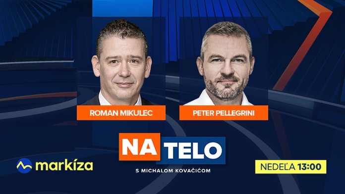 Hosťami politickej diskusie Na telo budú Roman Mikulec a Peter Pellegrini