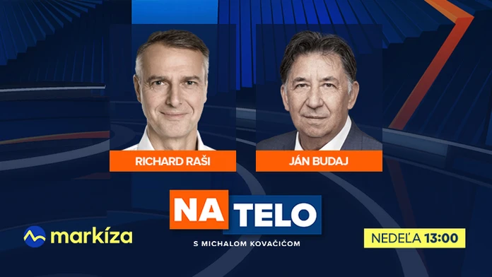 Hosťami relácie Na telo budú Richard Raši a Ján Budaj