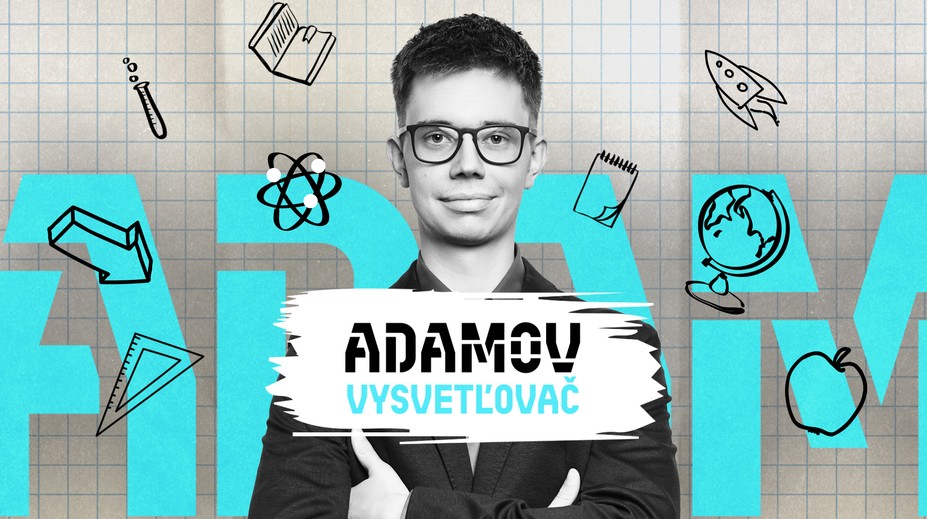 Jednoducho a zrozumiteľne: Nová relácia Adamov vysvetľovač odpovedá na otázky bežných ľudí