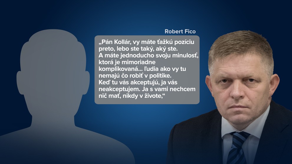 Robert Fico o Borisovi Kollárovi.