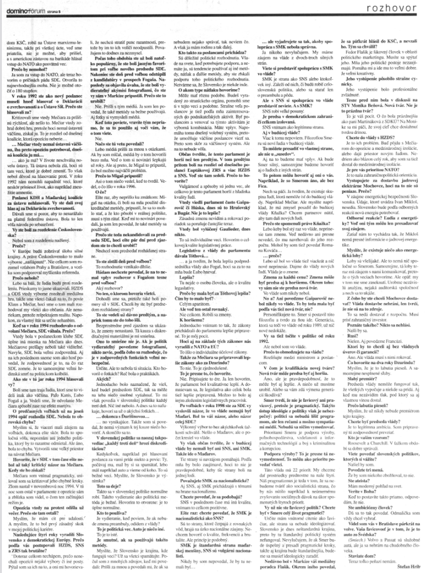 Rozhovor Roberta Fica pre Domino fórum